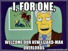 i-for-one-welcome-our-new-lizard-man-overlords.jpg