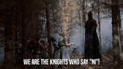 knights who say ni.gif