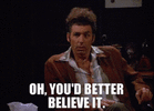 seinfeld-kramer-better-believe-it-mb3vc6qk6zy3b71n.gif