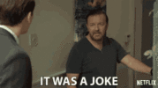 it-was-a-joke-just-kidding.gif