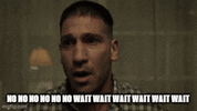 no-no-no-no-no-wait-wait-wait-wait-wait.gif