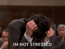 stressed-stressed-out.gif