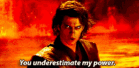 youunderestimatemypower.gif