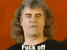 ****-off-billy-connolly.gif