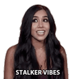 stalker-vibes-obsessed.gif