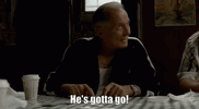 the-sopranos-hes-gotta-go-4230159083.gif