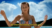 wherethebloodyhellareyuou (1).gif