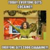 cocaine for everyone.jpg