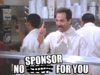 no sponsor for you.jpg