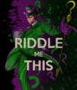 -riddle-me-this-.png