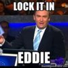 lock-it-in-eddie.jpg