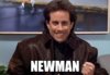 seinfeld-saying-newman-meme-1432838940.jpg