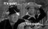 F troop too quiet.JPEG