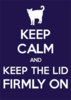 Keep Calm + Keep the Lid Firmly On-Smaller.jpg