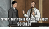 stop-my-penis-can-only-get-so-erect-momegenerator-net-34264011.png