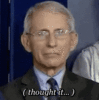[giphy.com] dr-anthony-fauci - thought it... .gif