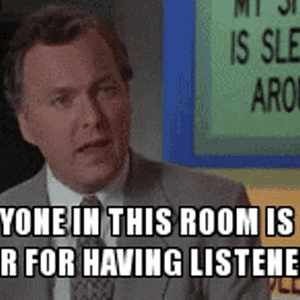 everyone-in-this-room-is-now-dumber-for-having-listened-to-it.gif